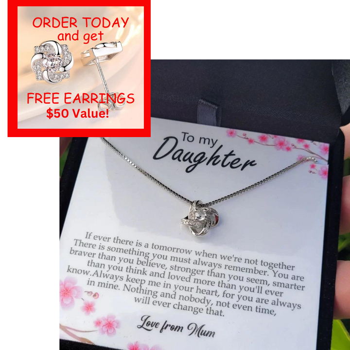 To My Daughter - Nothing and nobody - Love Mum - Loveknot Necklace