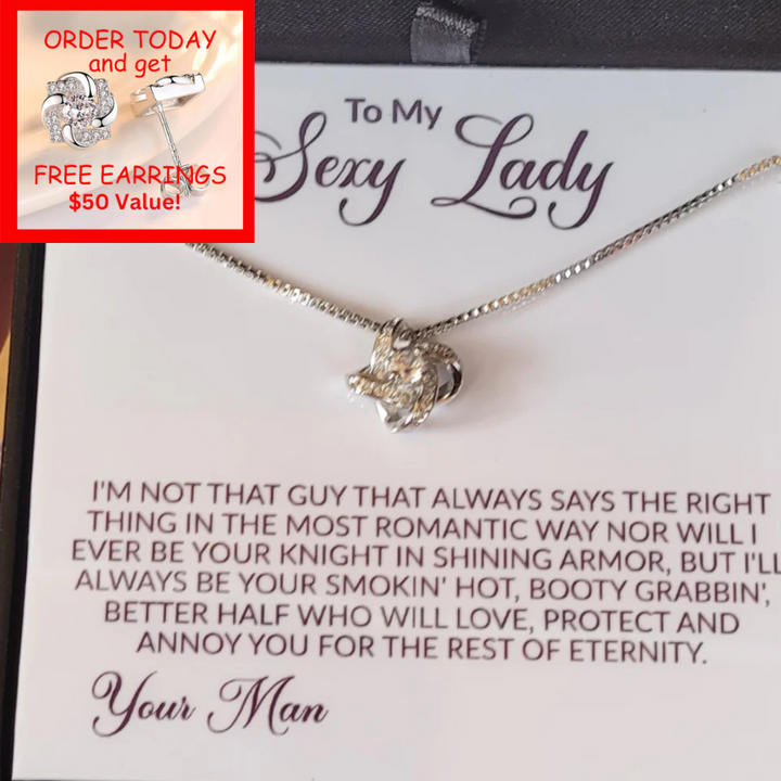 To My Sexy Lady - Rest Of Eternity - Love Knot Necklace