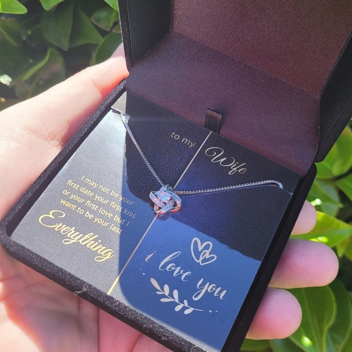 To My Wife - Your Last Everything - Love Knot Necklace