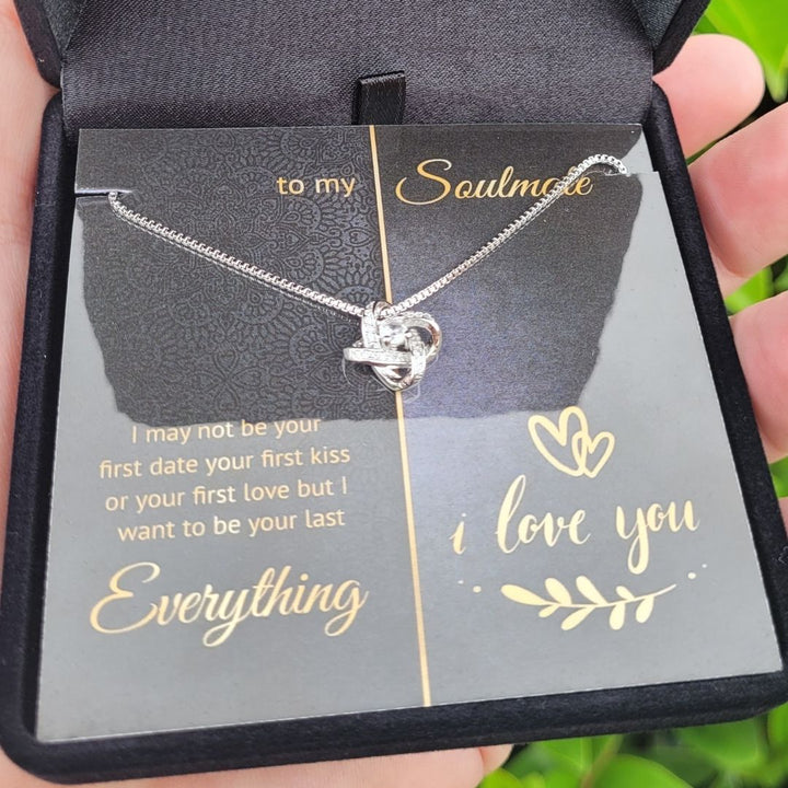 To My Girlfriend, Wife, Fiancée or Soulmate - Your Last Everything - Love Knot Necklace