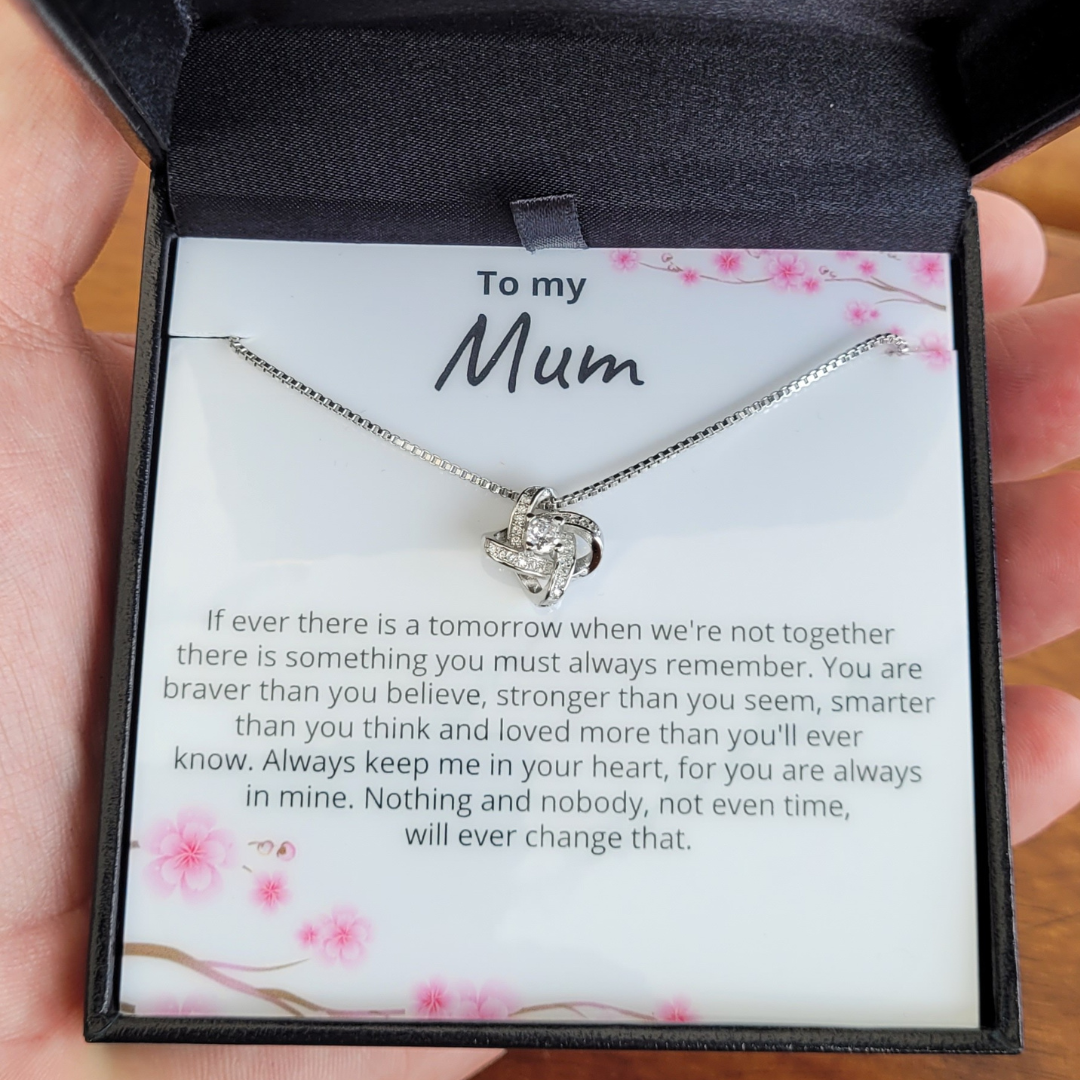 To My Mum - Nothing and nobody - Loveknot Necklace