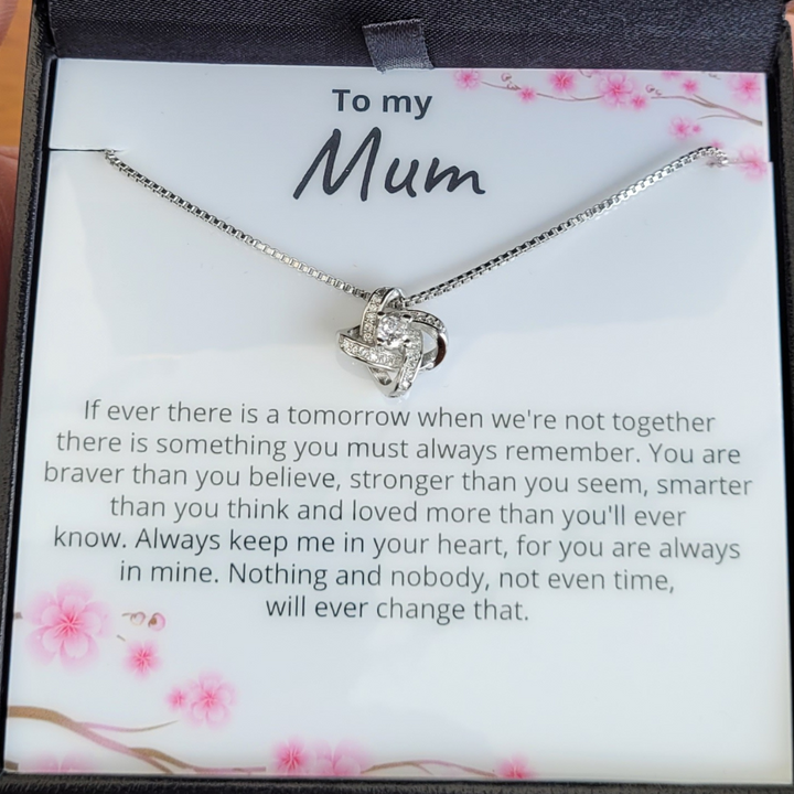 To My Mum - Nothing and nobody - Loveknot Necklace