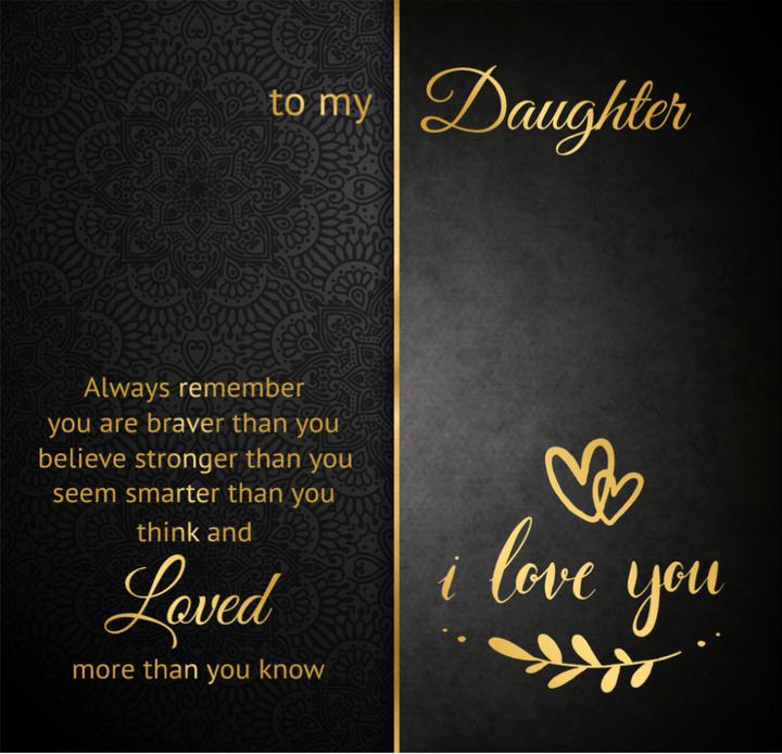 To My Daughter - Always Remember - Two Hearts